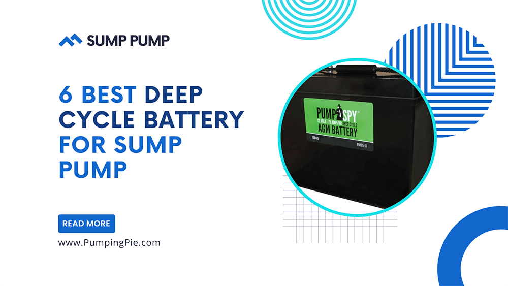 Best Deep Cycle Battery for Sump Pump