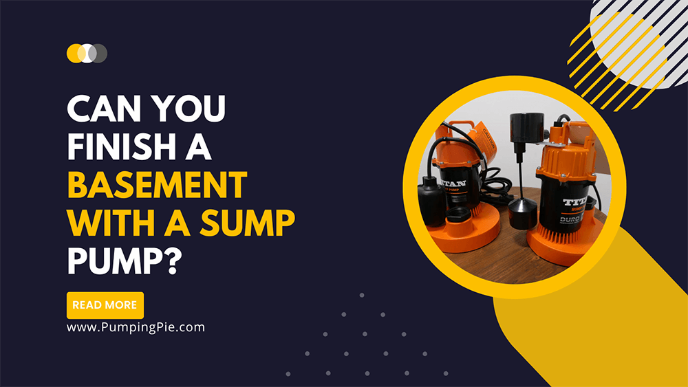 Can You Finish A Basement With A Sump Pump
